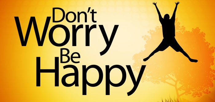 dont-worry-be-happy